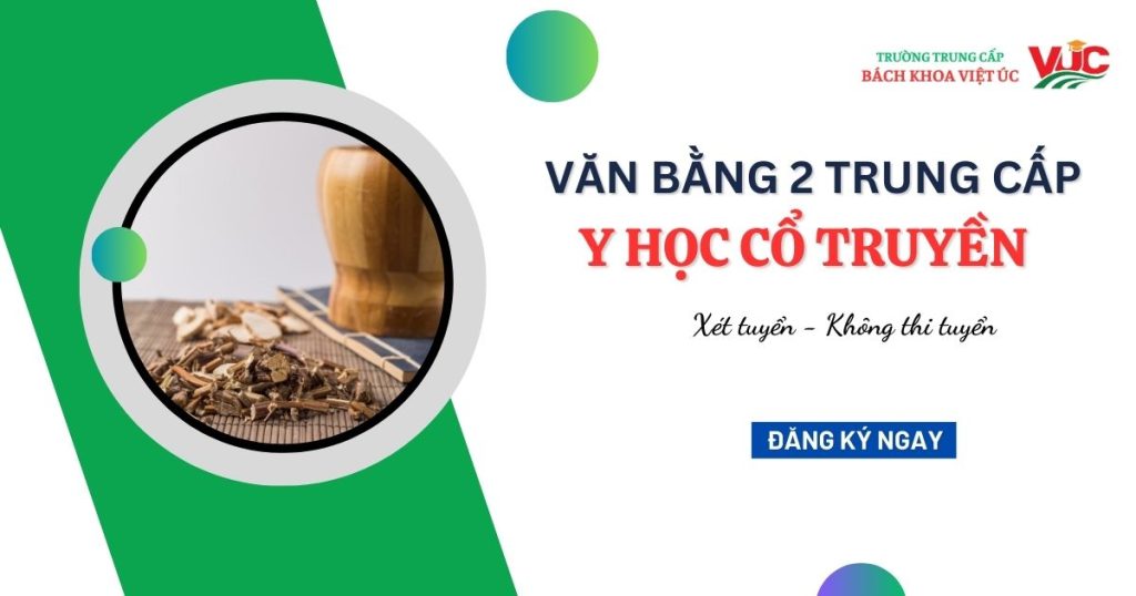 Văn bằng 2 Trung cấp Y học cổ truyền