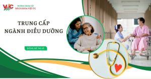 Trung cấp ngành Điều dưỡng