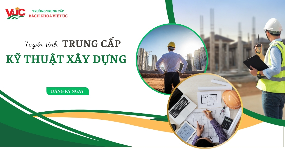 Trung cấp Kỹ thuật Xây dựng