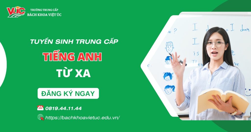 Trung cấp tiếng Anh Từ Xa