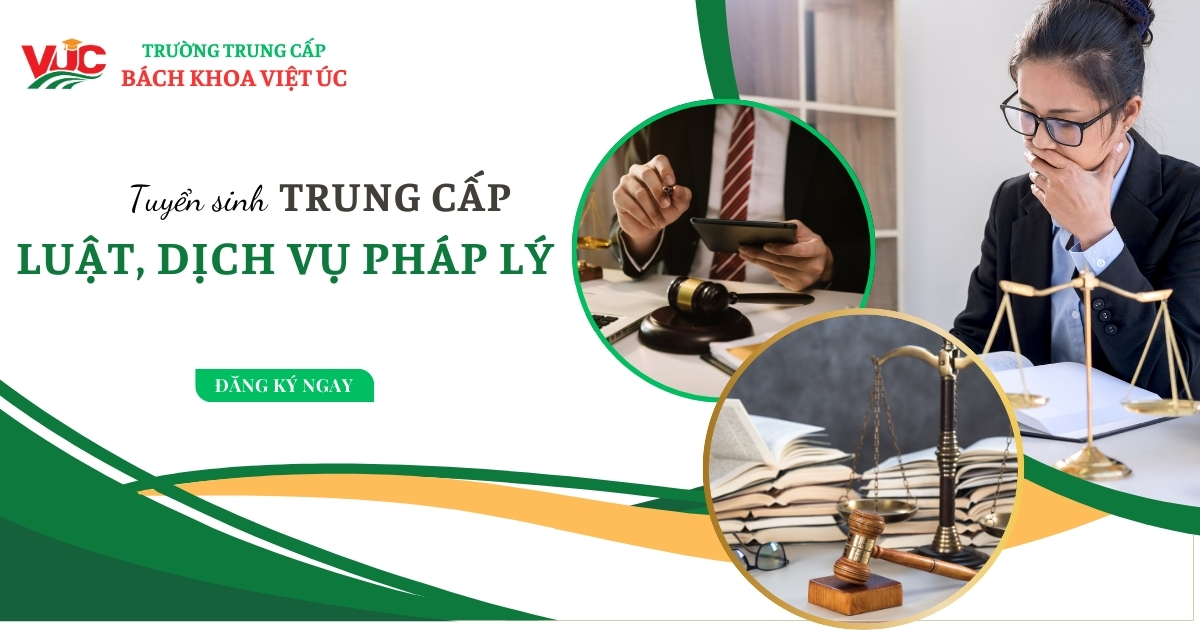 Trung cấp Luật và Trung cấp Pháp lý