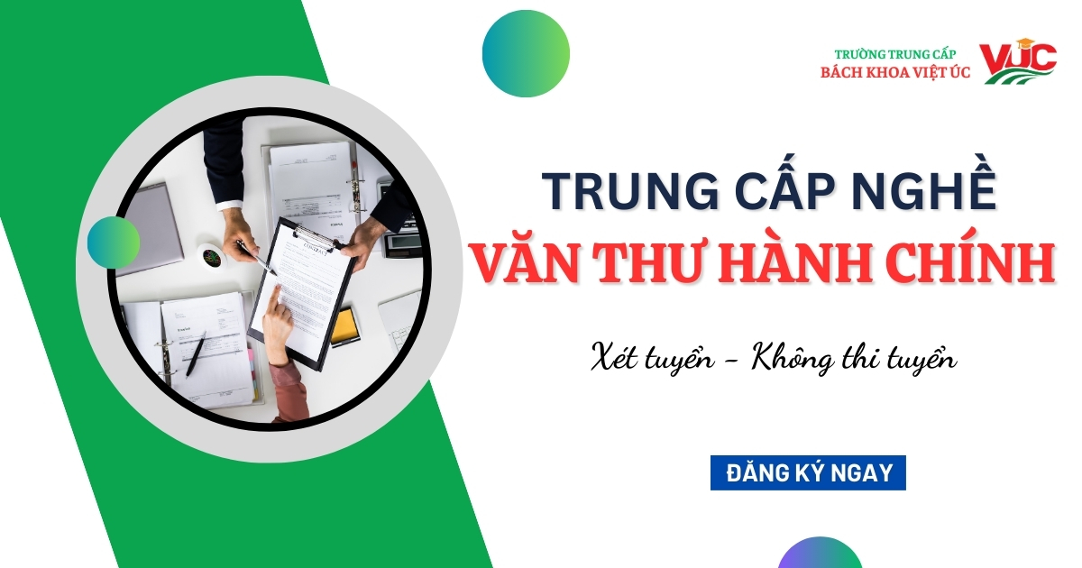 Trung cấp nghề Văn thư hành chính