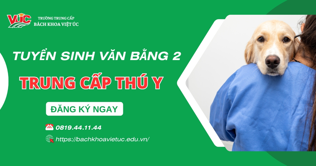 Văn bằng 2 Trung cấp Thú y