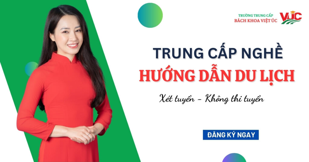 Trung cấp nghề Hướng dẫn du lịch