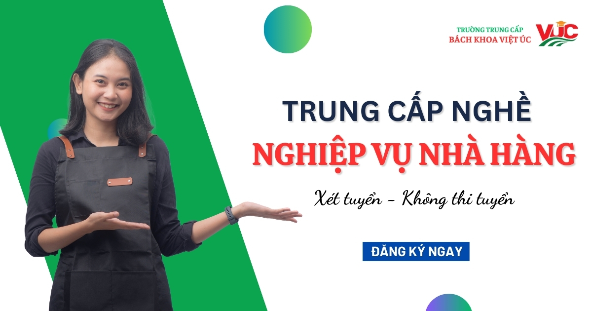 Trung cấp nghề Nghiệp vụ nhà hàng