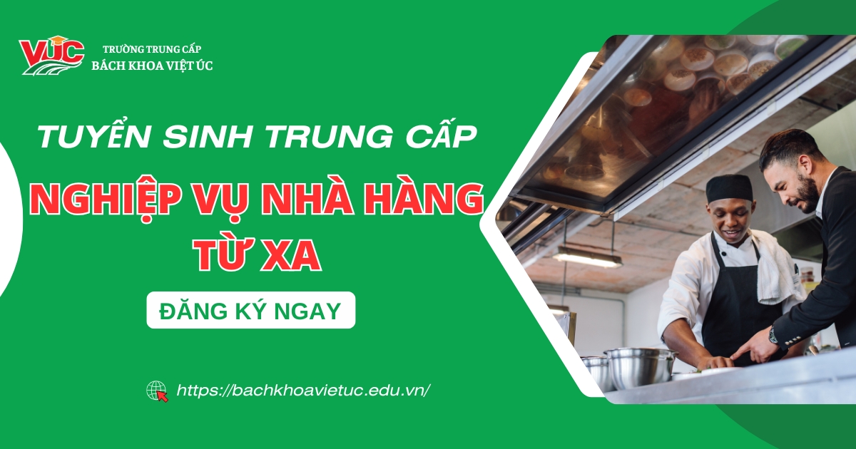 Trung cấp Nghiệp vụ nhà hàng Từ xa