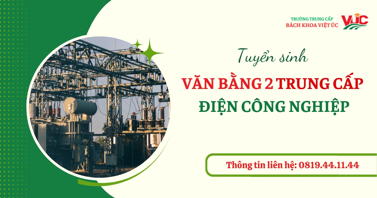 Văn bằng 2 Trung cấp Điện công nghiệp