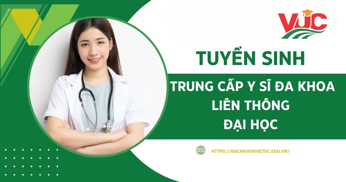 Lợi ích của Trung cấp Y sĩ đa khoa liên thông đại học - Học trong bao lâu?