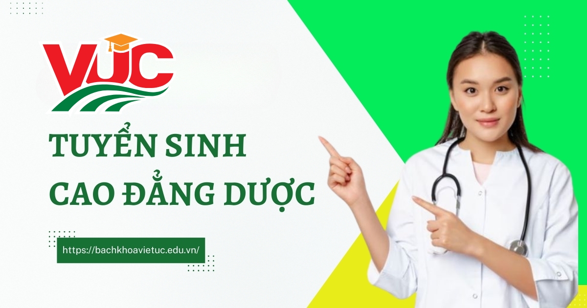 Tuyển sinh Cao đẳng Dược