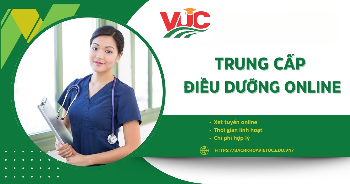 Khóa đào tạo Trung cấp Điều dưỡng online [ĐANG XÉT TUYỂN]