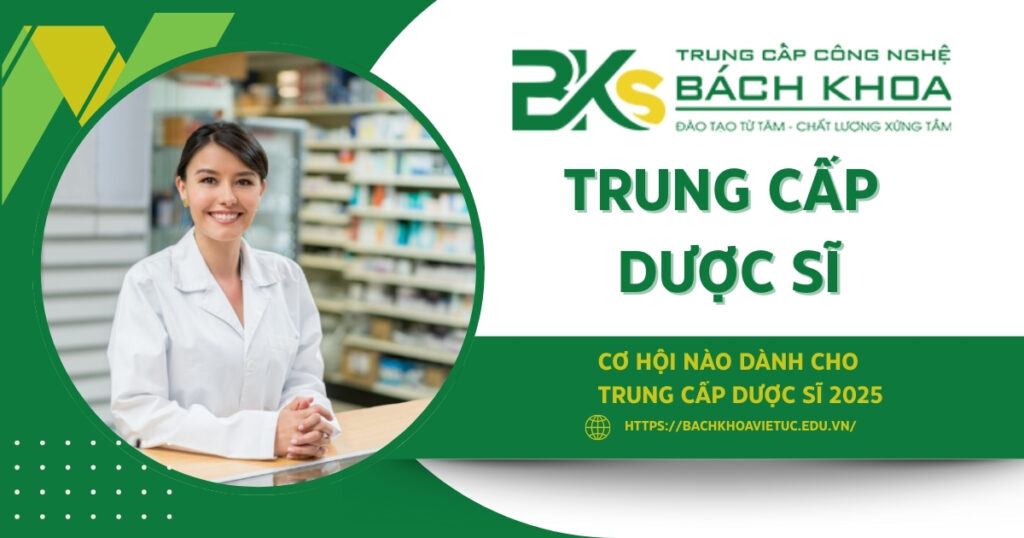 Cơ hội nào dành cho Trung cấp Dược