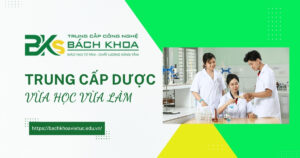 Trung cấp dược vừa học vừa làm