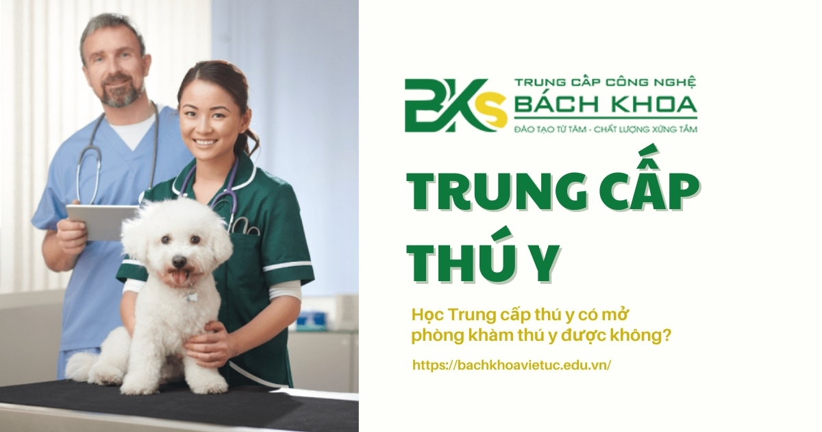 Trung cấp thu y có mở phòng khám được không?