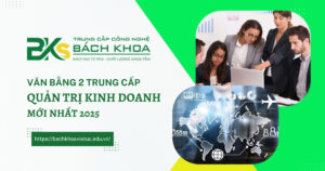 Văn bằng 2 Trung cấp quản trị kinh doanh