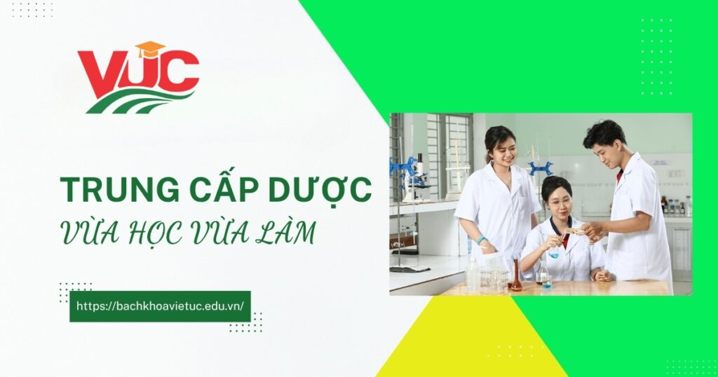Tuyển sinh Trung cấp Dược vừa học vừa làm mới nhất