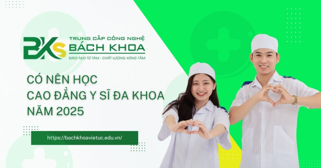 Cao đẳng Y sĩ đa khoa