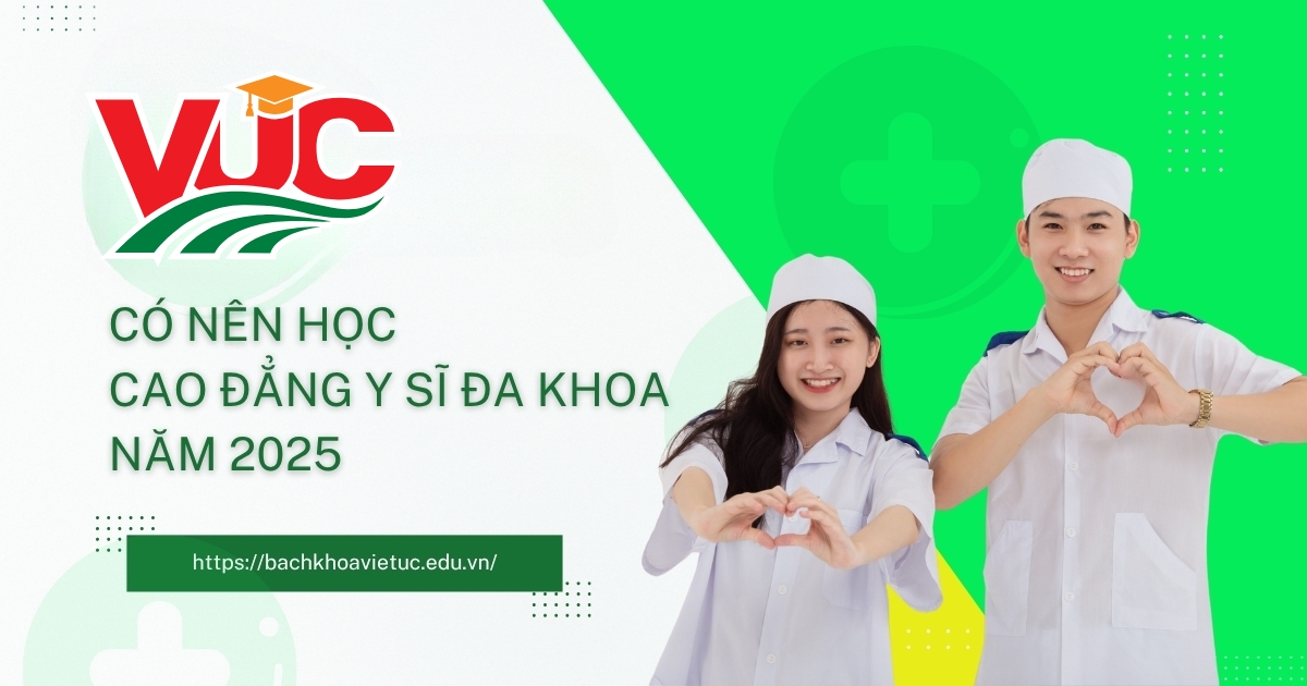 Có nên học Cao đẳng y sĩ đa khoa 2025