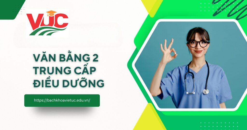 Học văn bằng 2 Trung cấp Điều dưỡng ở đâu uy tín?