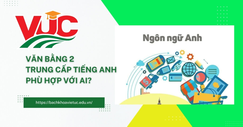 văn bằng 2 Trung cấp Tiếng Anh