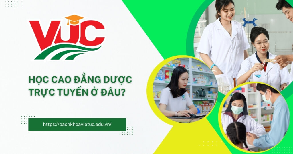 Cao đẳng Dược trực tuyến