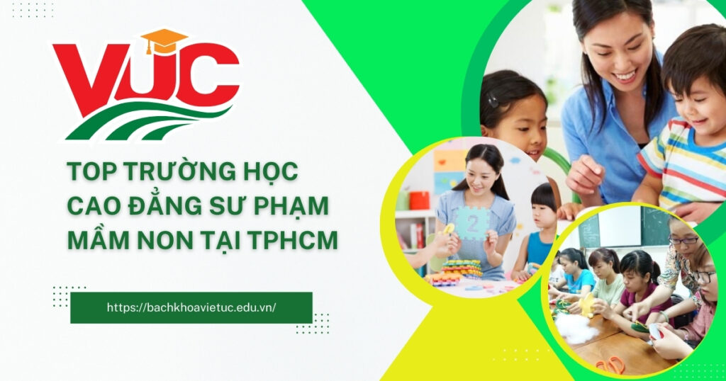Trường học Cao đẳng Sư phạm Mầm non