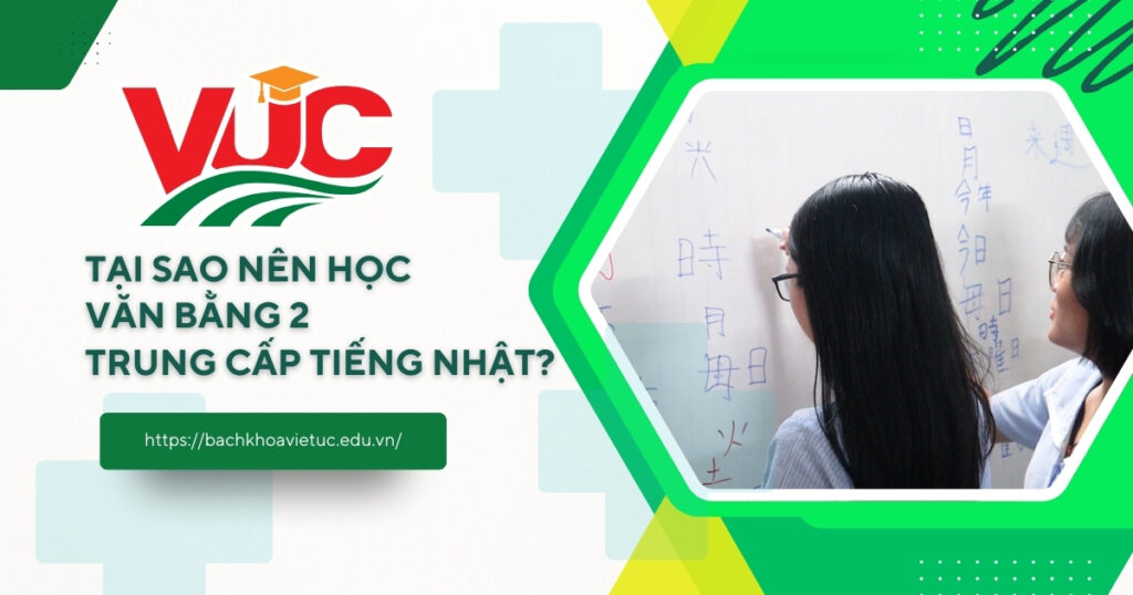 Học văn bằng 2 Trung cấp Tiếng Nhật