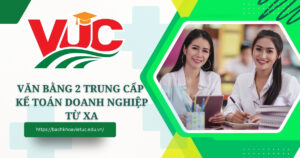 Văn bằng 2 Trung cấp Kế toán doanh nghiệp