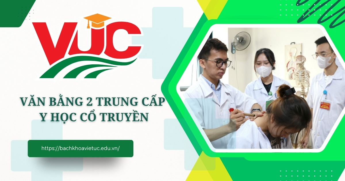 Văn bằng 2 Trung cấp Y học cổ truyền