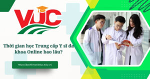 Thời gian học Trung cấp Y sĩ đa khoa online