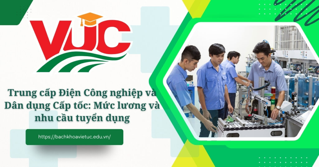 Trung cấp Điện Công nghiệp và Dân Dụng cấp tốc