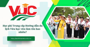 Trung cấp Hướng dẫn Du lịch