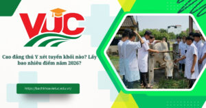 cao đẳng thú y xét tuyển khối nào?