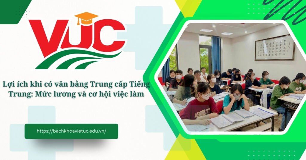 Lợi ích khi có văn bằng Trung cấp Tiếng Trung