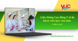 Đào tạo liên thông Cao đẳng Y sĩ đa khoa