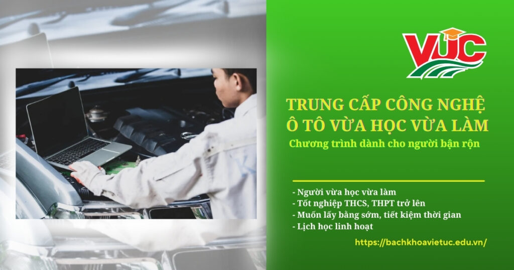 Trung cấp Công nghệ ô tô vừa học vừa làm