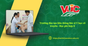 Trường đào tạo liên thông bác sĩ Y học cổ truyền
