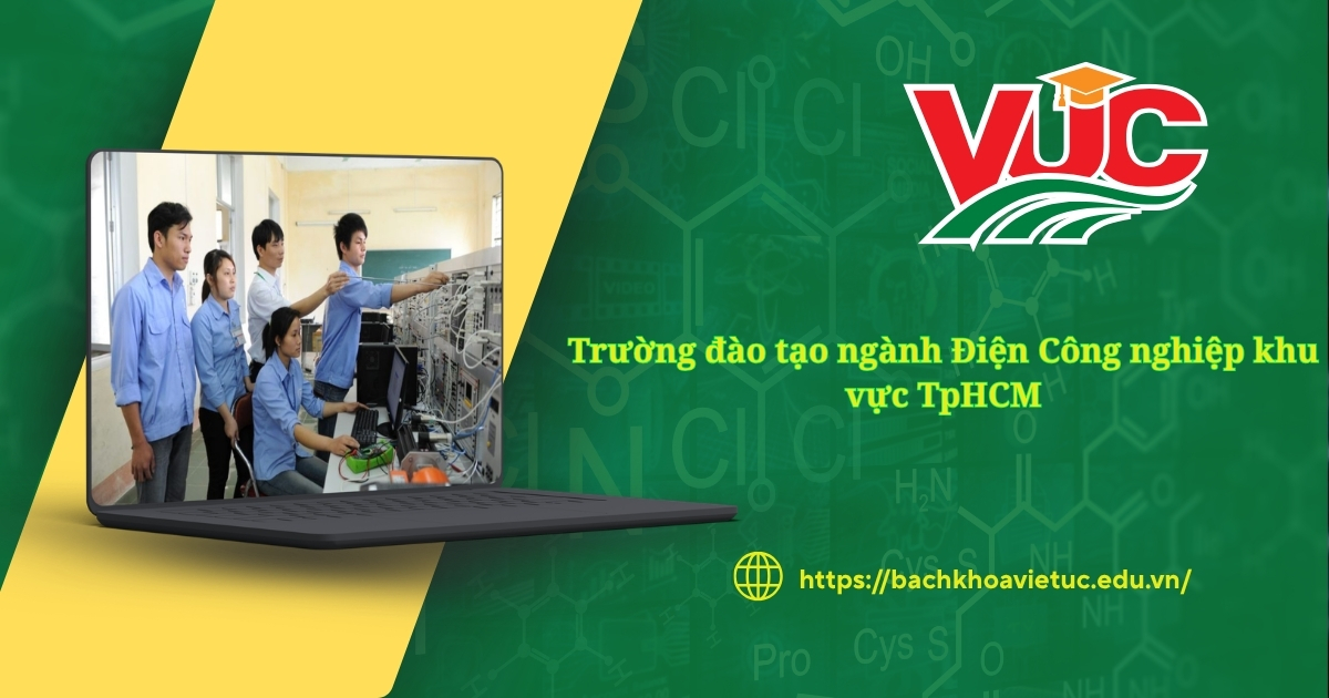 Trường đào tạo ngành Điện Công nghiệp