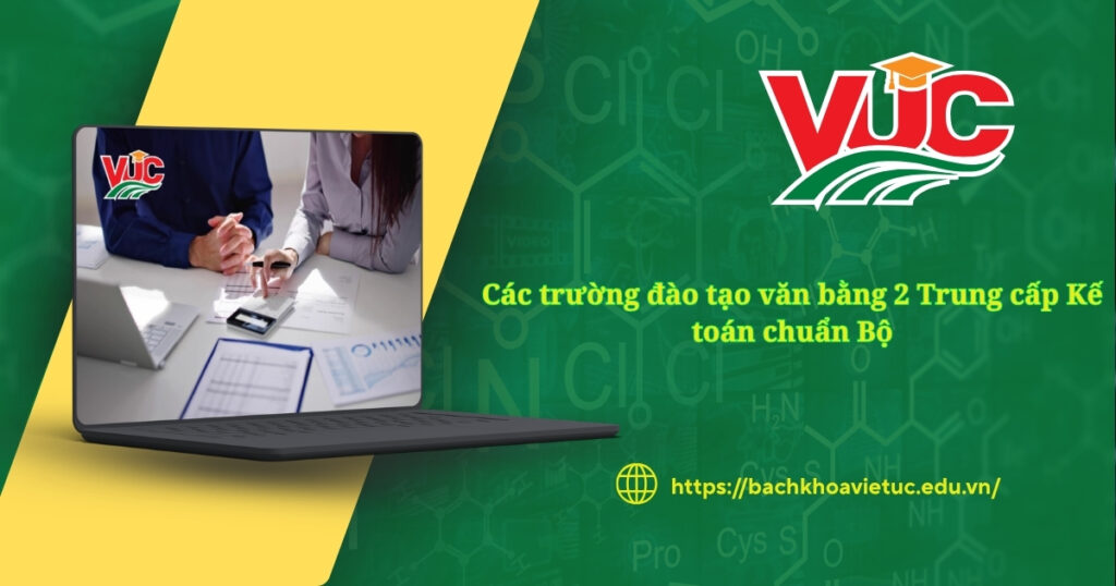 Cac truong dao tao van bang 2 trung cap ke toan chuan bo