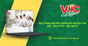 Học trung cấp Điều dưỡng hệ vừa học vừa làm linh hoạt