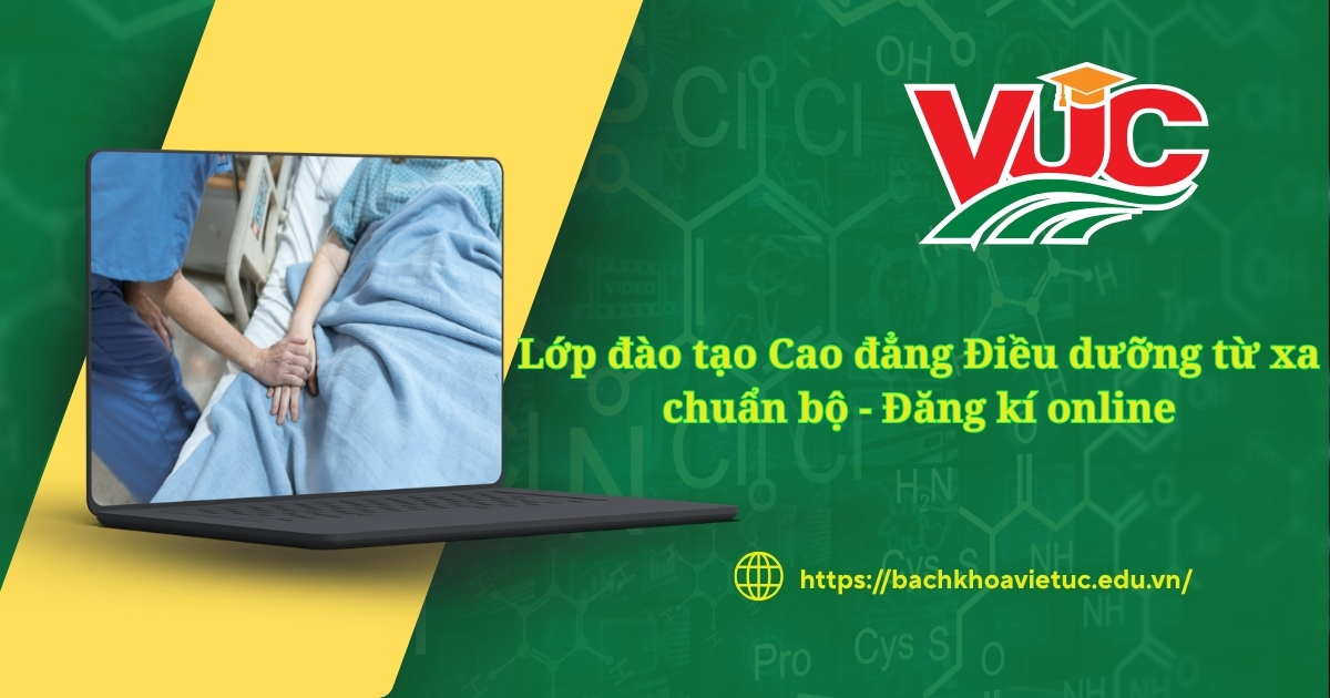 Lớp đào tạo Cao đẳng Điều dưỡng từ xa chuẩn bộ