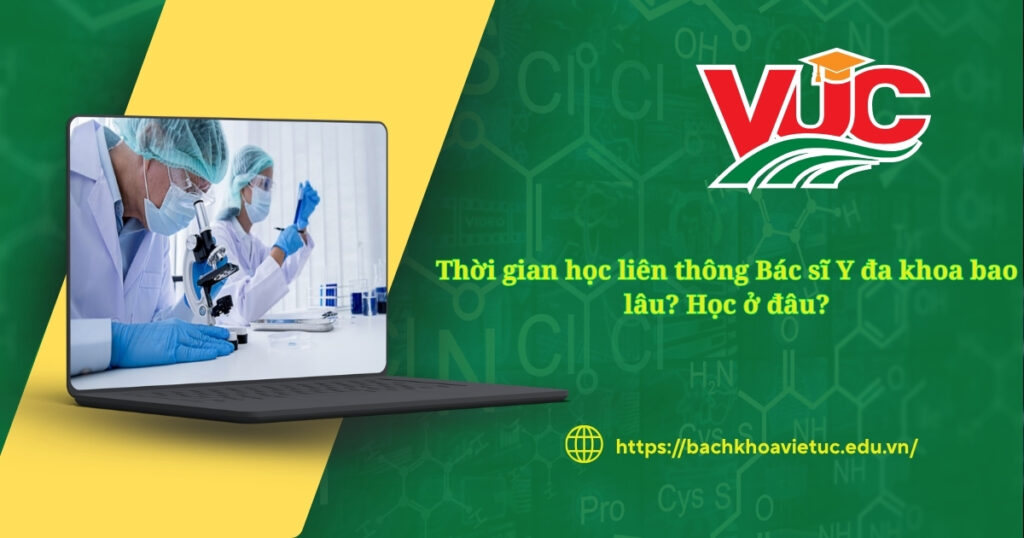 Thời gian học liên thông Bác sĩ Y đa khoa bao lâu? Học ở đâu? 4 Thoi gian hoc lien thong bac si y da khoa bao lau