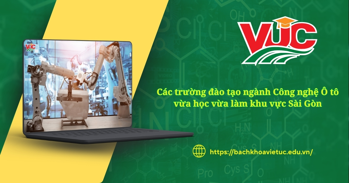 Truong dao tao nganh cong nghe o to vua hoc vua lam