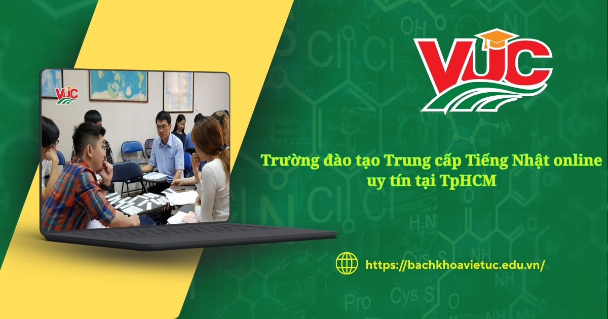 Trường đào tạo Trung cấp Tiếng Nhật online ơ đâu uy tín