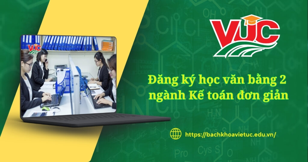 Đăng ký học văn bằng 2 ngành Kế toán đơn giản 4 Đăng ký học văn bằng 2 ngành kế toán