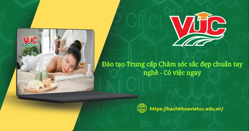 Đào tạo trung cấp chăm sóc sắc đẹp chuan tay nghe co viec ngay