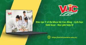Đạo tạo Y sĩ đa khoa hệ cao đẳng lịch học lonh hoạt