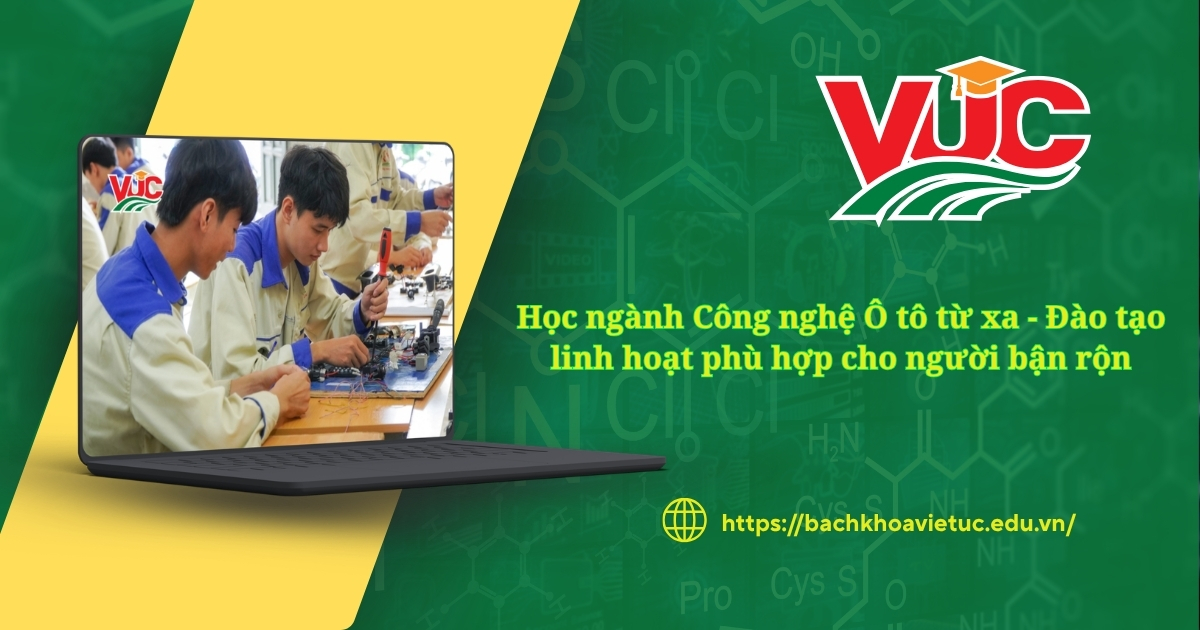 Học ngành Công nghệ Ô tô từ xa - Đào tạo linh hoạt phù hợp cho người bận rộn 7 Học ngành Công nghệ Ô tô từ xa đào tạo linh hoạt