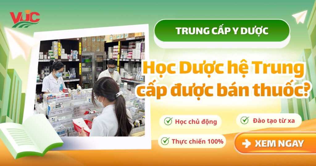 Học Dược hệ Trung cấp có được bán thuốc không?