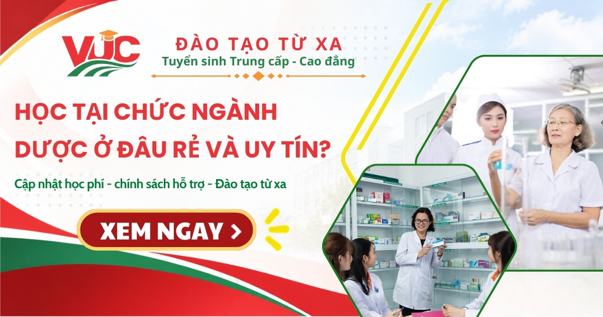 Học tại chức ngành Dược ở đâu rẻ và uy tín? 7 Học tại chức ngành Dược ở đâu rẻ và uy tín?
