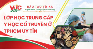 Lớp học Trung cấp Y học cổ truyền ở TPHCM uy tín